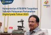 ATR/BPN Targetkan Seluruh Layanan Pertanahan Gunakan Digital tahun 2025